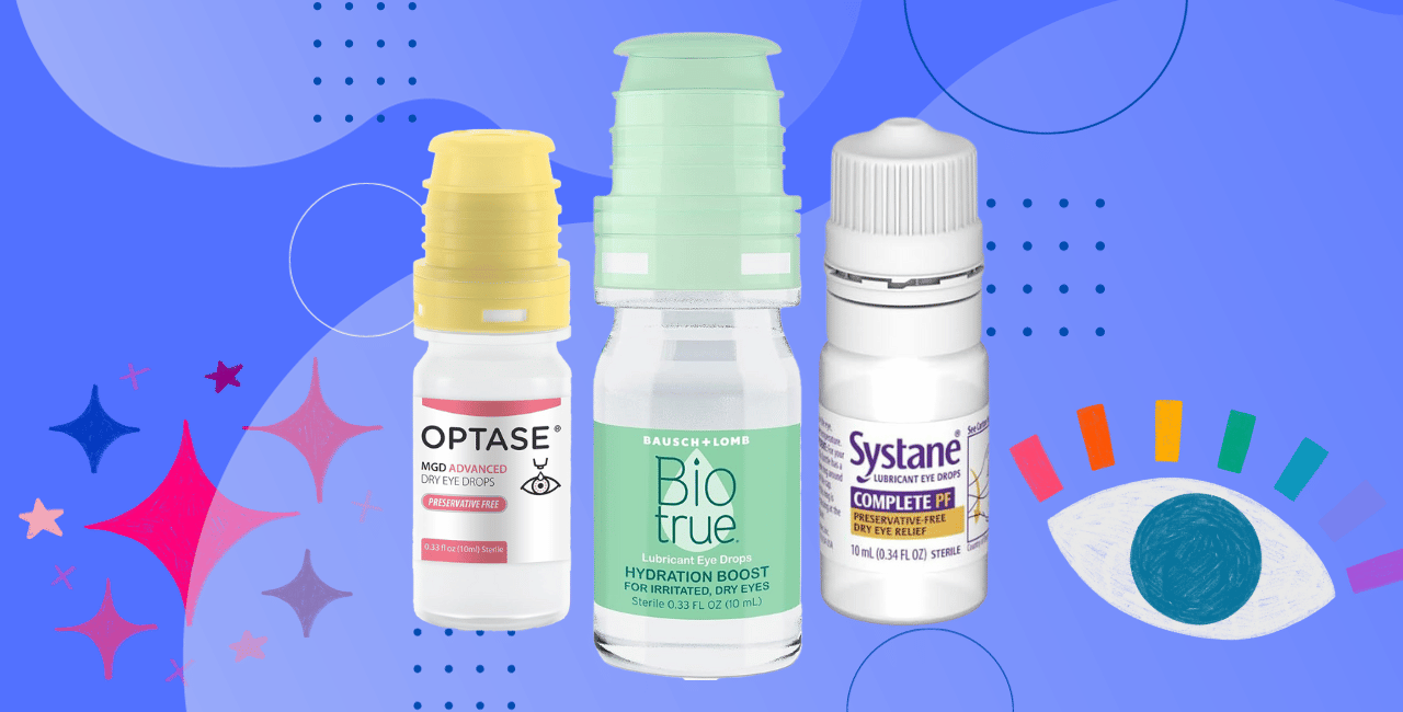 Choosing the Best Eye Drops for Dry Eyes